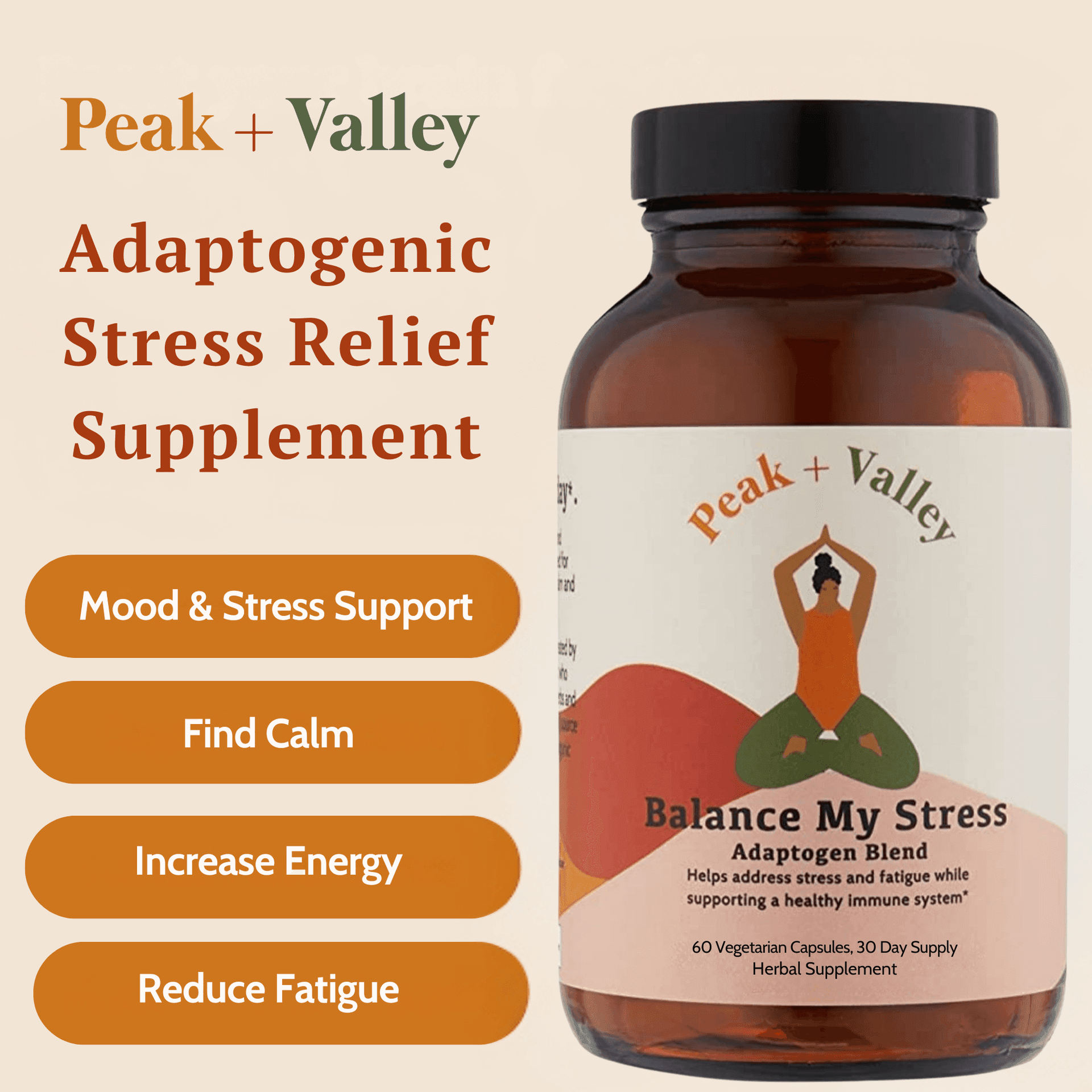 Peak+Valley Balance my stress supplement bottle with benefits